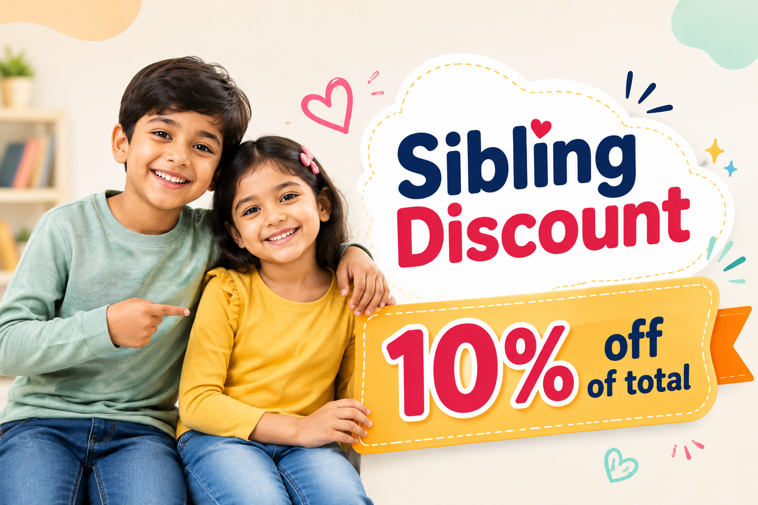 Two smiling siblings beside a banner reading Sibling Discount, 10% off of total